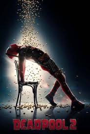 DEADPOOL – A MOVIE I WISH I COULD RECOMMEND