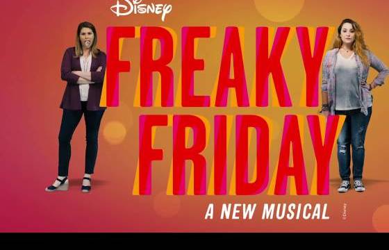 NOT YOUR MOM’S FREAKY FRIDAY – THIS IS A FABULOUS PLAY!!!