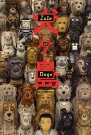 ISLE OF DOGS – A WES ANDERSON TAKE ON MAN’S BEST FRIEND
