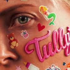 TULLY – AN UNUSUALLY HONEST AND FRANK LOOK AT MOTHERHOOD
