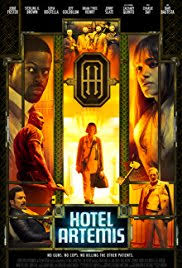 HOTEL ARTEMIS: A RIOT, SOME ROBBERS, A SECRET HOSPITAL TO WHICH THEY GO, AND THE NURSE WHO RUNS IT