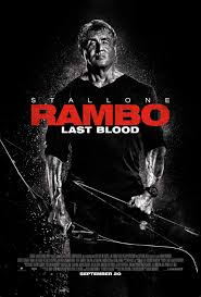 RAMBO: LAST BLOOD — TRULY BAD MOVIE, BUT WORTH SEEING AS A HORRIBLE WARNING TO IDEALISTIC SNOWFLAKES